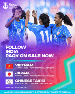 Follow India Packs now on sale for AFC Women’s Asian Cup Australia 2026