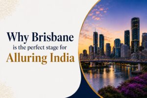 Why Brisbane is the perfect stage for Alluring India